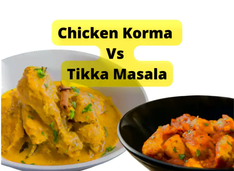 chicken korma vs tikka masala