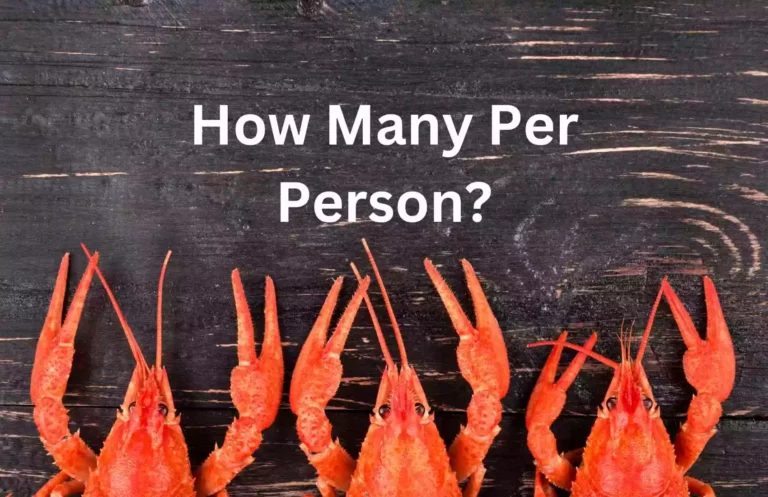 How Many Pounds of Crawfish Do You Need for your Guests?